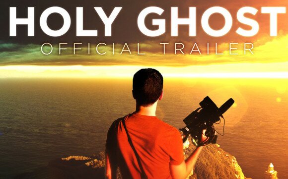 New Movie: Holy Ghost [TRAILER]