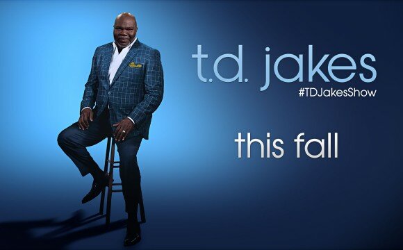 T. D. Jakes New Syndicated Daily One-Hour Talk Show to Premiere In More than 50 Markets on September 12